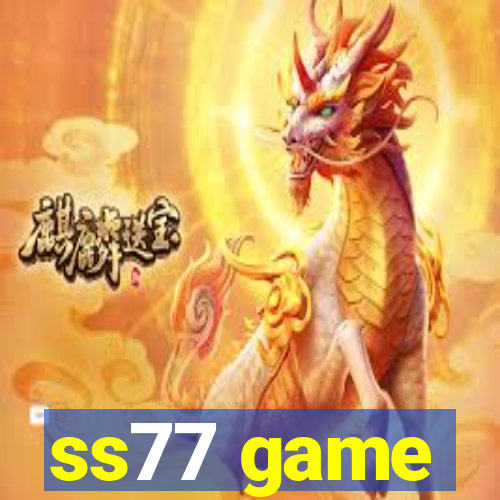 ss77 game